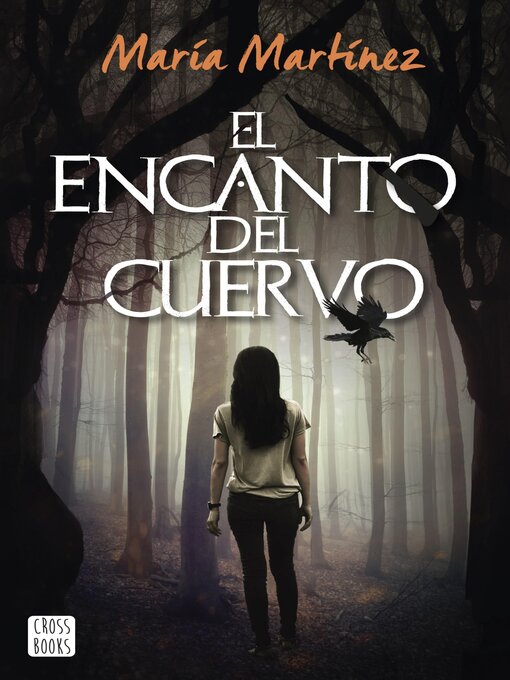 Title details for El encanto del cuervo by María Martínez - Wait list